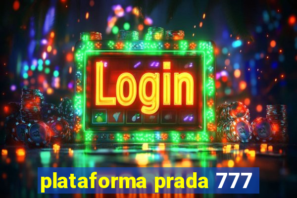 plataforma prada 777